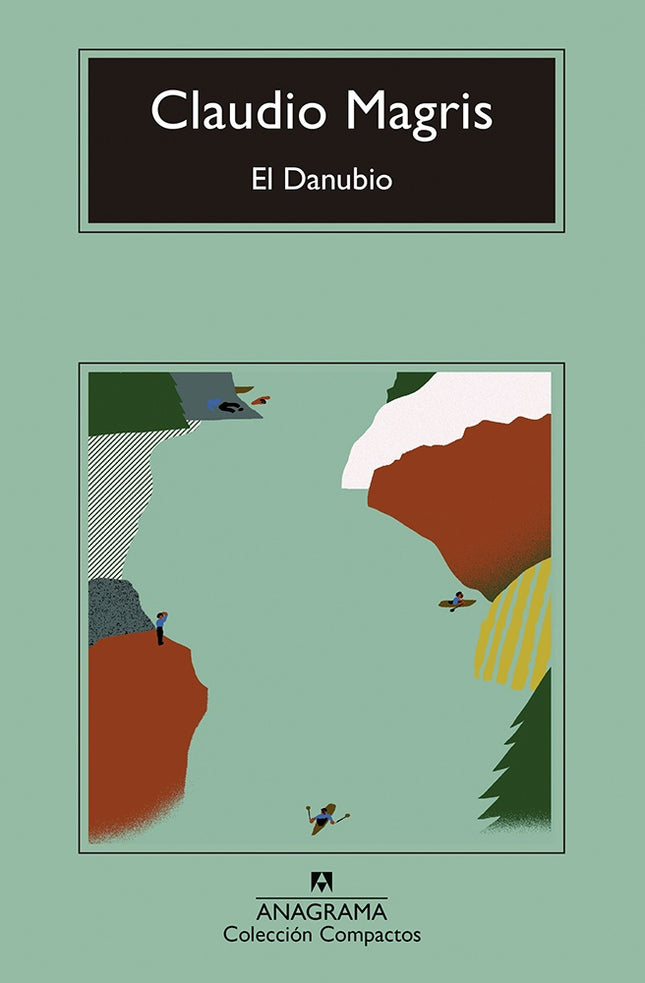 EL DANUBIO | CLAUDIO MAGRIS