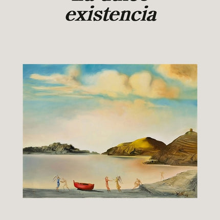 LA DULCE EXISTENCIA | MILENA BUSQUETS