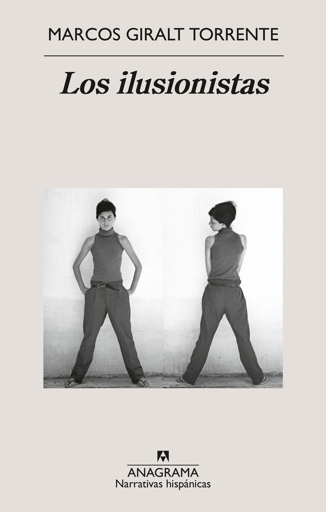 LOS ILUSIONISTAS | MARCOS GIRALT TORRENTE