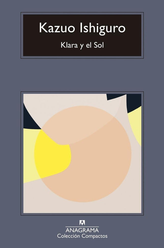 KLARA Y EL SOL | KAZUO ISHIGURO
