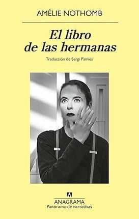 EL LIBRO DE LAS HERMANAS | AMELIE NOTHOMB