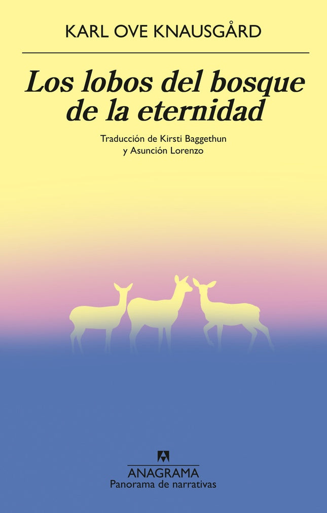 LOS LOBOS DEL BOSQUE DE LA ETERNIDAD | KARL OVE KNAUSGARD