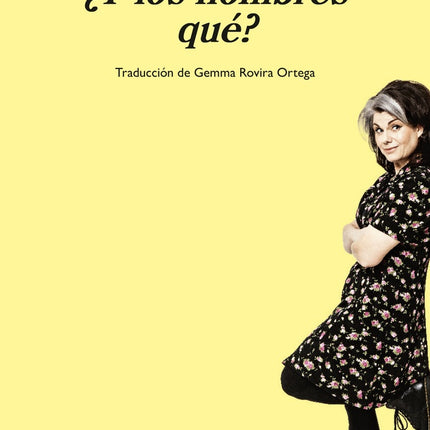 Y LOS HOMBRES QUE? | CAITLIN MORAN