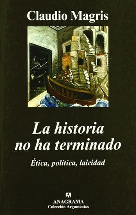 LA HISTORIA NO HA TERMINADO | CLAUDIO MAGRIS