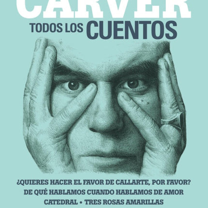 TODOS LOS CUENTOS | RAYMOND CARVER