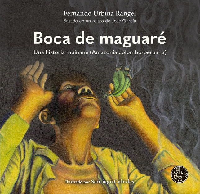 BOCA DE MAGUARE | FERNANDO URBINA RANGEL