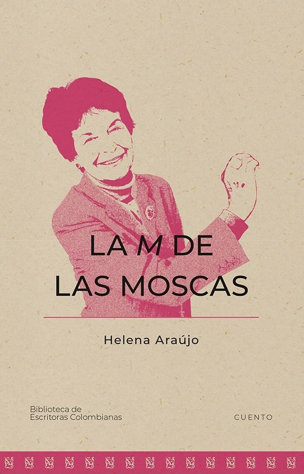LA M DE LAS MOSCAS | HELENA ARAUJO