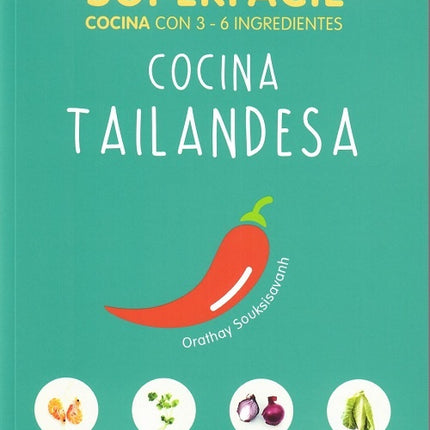 COCINA TAILANDESA SUPERFACIL | ORATHAY SOUKSISAVANH