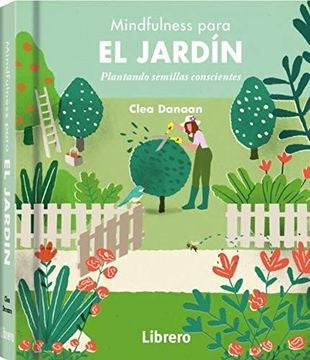 MINDFULNESS PARA EL JARDIN | CLEA DANAAN
