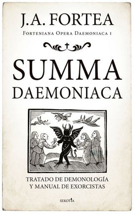 SUMMA DAEMONIACA | J. A. FORTEA