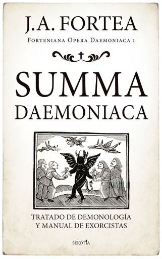 SUMMA DAEMONIACA | J. A. FORTEA
