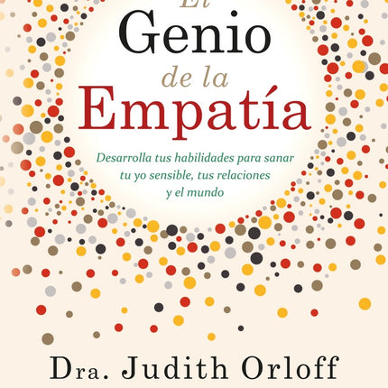EL GENIO DE LA EMPATIA | JUDITH ORLOFF