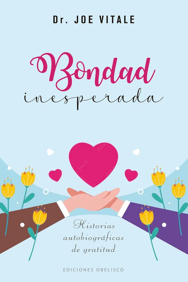BONDAD INESPERADA | JOE VITALE