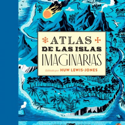 ATLAS DE LAS ISLAS IMAGINARIAS | HUW LEWIS-JONES