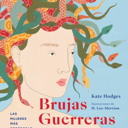 BRUJAS, GUERRERAS, DIOSAS | KATE HODGES