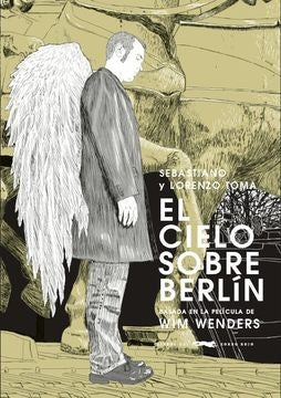 EL CIELO SOBRE BERLIN | SEBASTIANO TOMA