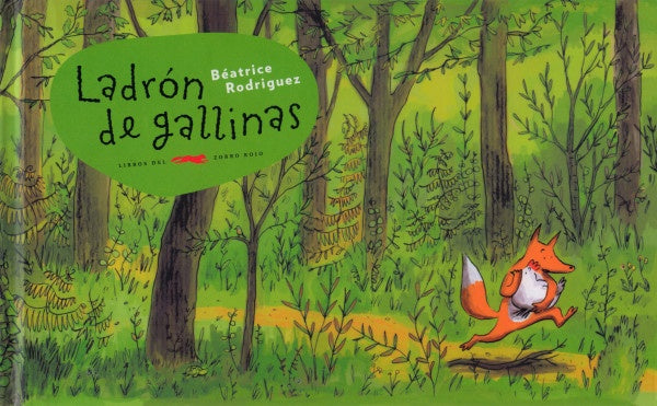 LADRON DE GALLINAS | BEATRICE RODRIGUEZ