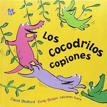 LOS COCODRILOS COPIONES | DAVID BEDFORD