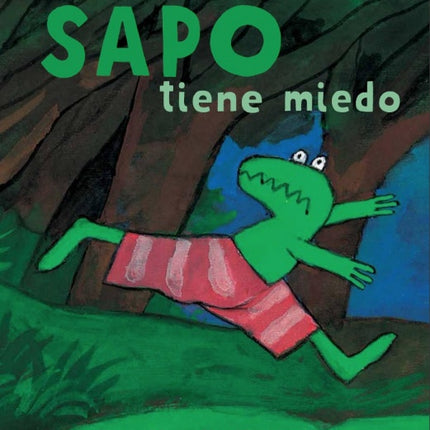 SAPO TIENE MIEDO | MAX VELTHUIJS