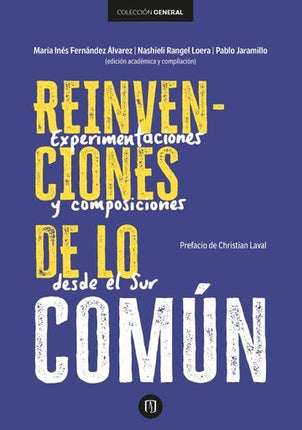 REINVENCIONES DE LO COMUN | MARIA INES FERNANDEZ ALVAREZ