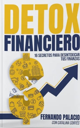 DETOX FINANCIERO | FERNANDO PALACIO