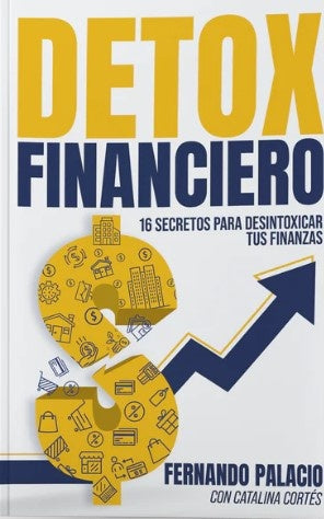 DETOX FINANCIERO | FERNANDO PALACIO