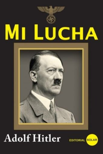 MI LUCHA | ADOLF HITLER