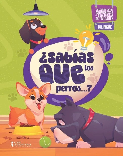 SABIAS QUE LOS PERROS...? | AUTORES VARIOS