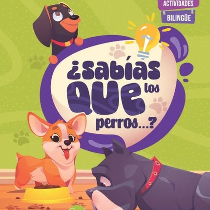 SABIAS QUE LOS PERROS...? | AUTORES VARIOS