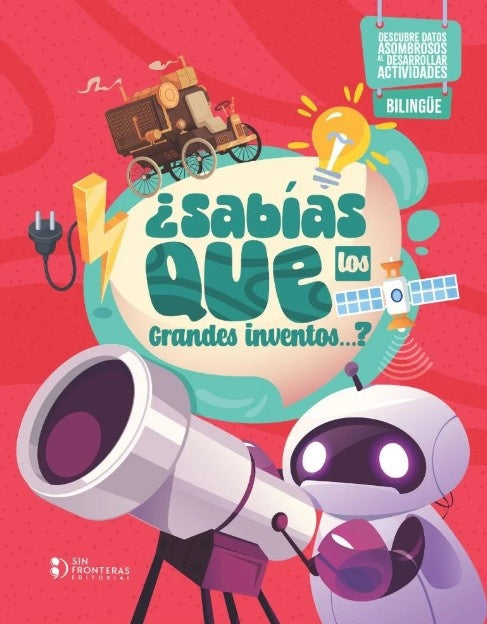 SABIAS QUE LOS GRANDES INVENTOS...? | AUTORES VARIOS