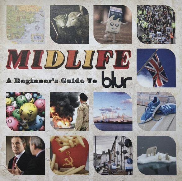 MIDLIFE: A BEGINNER'S GUIDE TO BLUR | BLUR