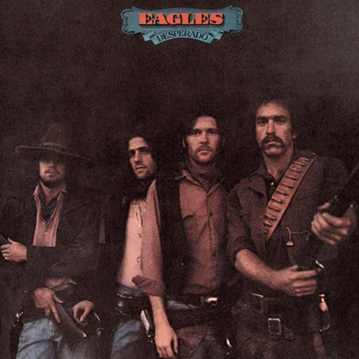 DESPERADO | EAGLES