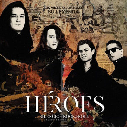 HÉROES: SILENCIO Y ROCK & ROLL | HEROES DEL SILENCIO