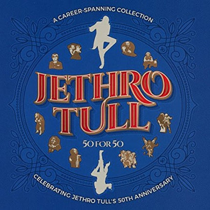 50 FOR 50 3 | JETHRO TULL