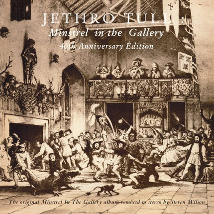 MINSTREL IN THE GALLERY (40th Anniversary Edition) | JETHRO TULL