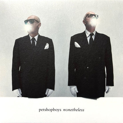 NONETHELESS | PET SHOP BOYS