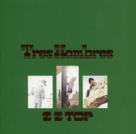 TRES HOMBRES | ZZ TOP