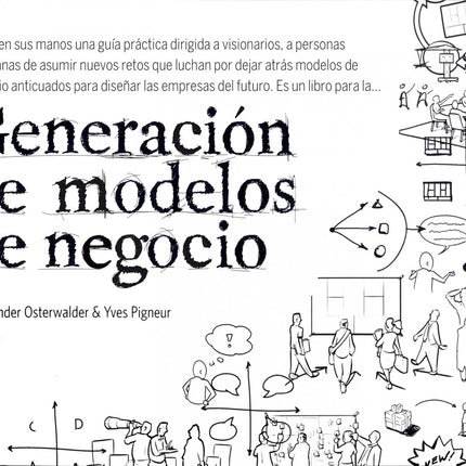 GENERACION DE MODELOS DE NEGOCIO | ALEXANDER OSTERWALDER
