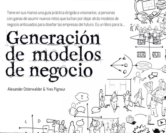GENERACION DE MODELOS DE NEGOCIO | ALEXANDER OSTERWALDER