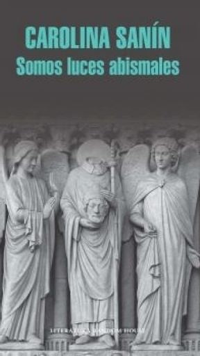 SOMOS LUCES ABISMALES | CAROLINA SANIN