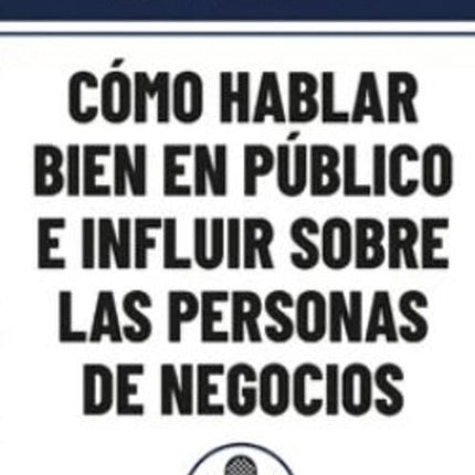 COMO HABLAR BIEN EN PUBLICO E INFL -DOMO | DALE CARNEGIE