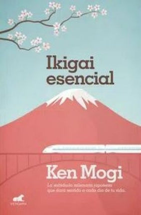 IKIGAI ESENCIAL | KEN MOGI