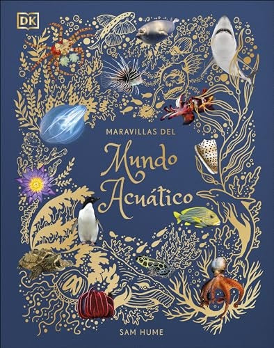 MARAVILLAS DEL MUNDO ACUATICO | DORLING KINDERSLEY (DK)