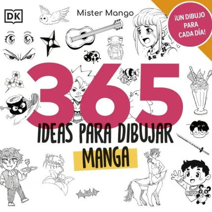 365 IDEAS PARA DIBUJAR MANGA | MISTER MANGO