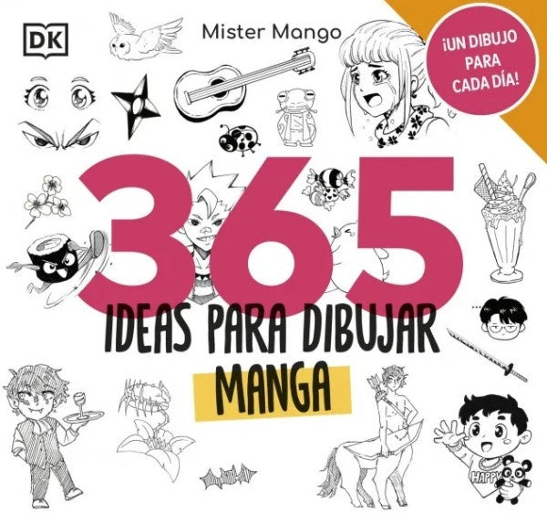 365 IDEAS PARA DIBUJAR MANGA | MISTER MANGO