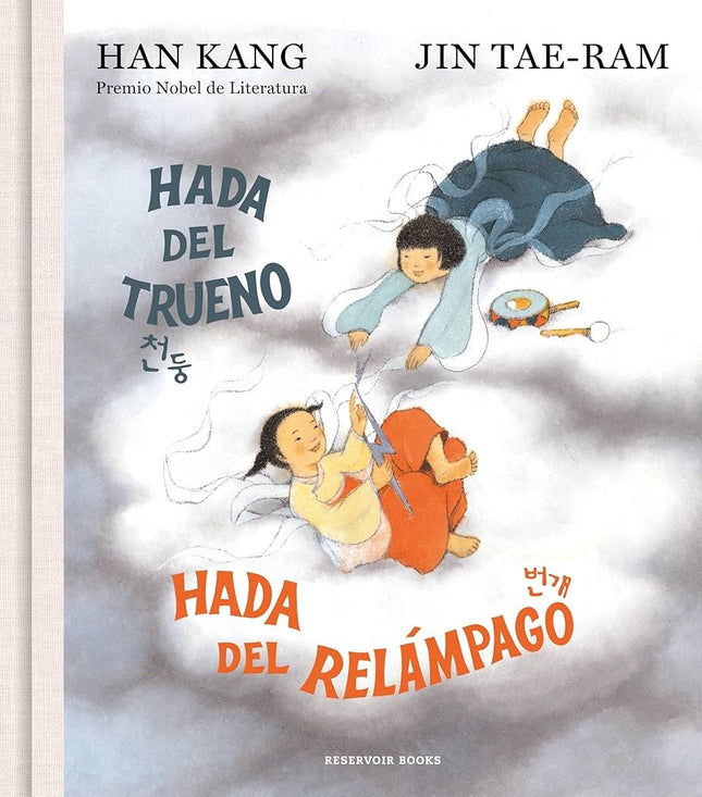 HADA DEL TRUENO, HADA DEL RELAMPAGO | HAN KANG