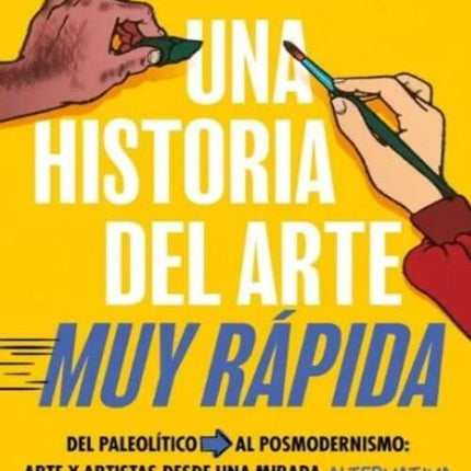 UNA HISTORIA DEL ARTE MUY RAPIDA | CARLA SERRANO