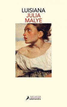 LUISIANA | JULIA MALYE