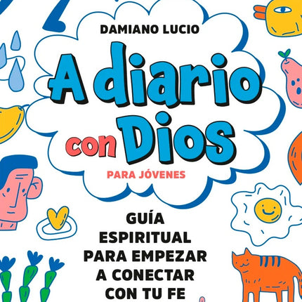 A DIARIO CON DIOS PARA JOVENES | DAMIANO LUCIO