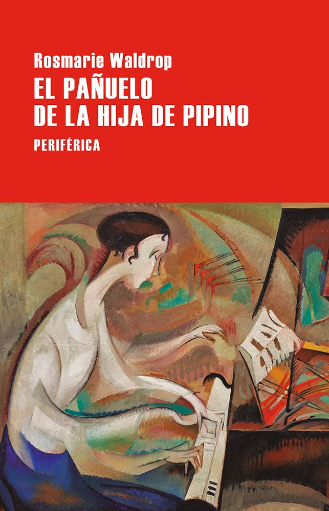 EL PAÑUELO DE LA HIJA DE PIPINO | ROSMARIE WALDROP